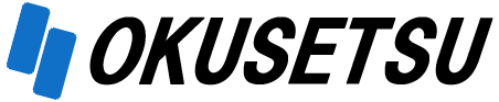 OKUSETSU